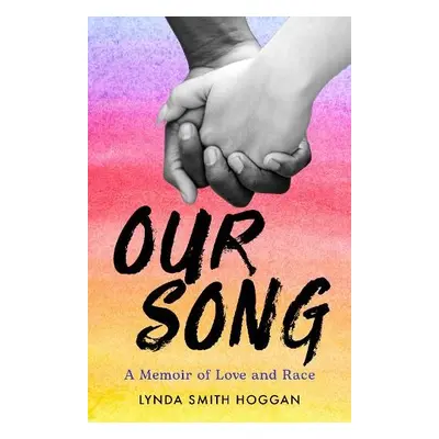 Our Song - Smith Hoggan, Lynda