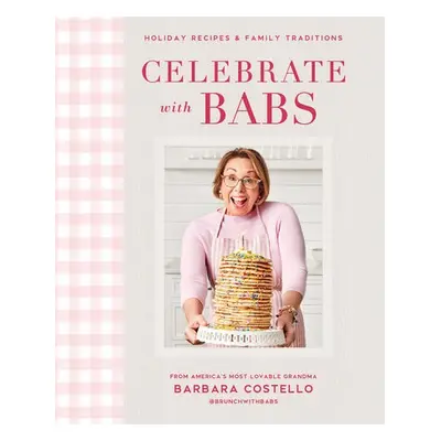 Celebrate with Babs - Costello, Barbara