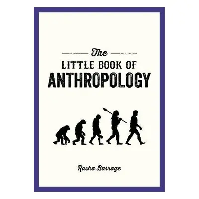 Little Book of Anthropology - Barrage, Rasha