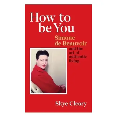 How to Be You - Cleary, Skye