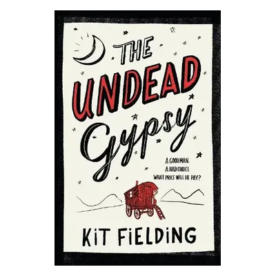 Undead Gypsy - Fielding, Kit