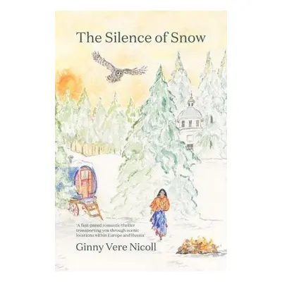 Silence Of Snow - Nicoll, Ginny Vere