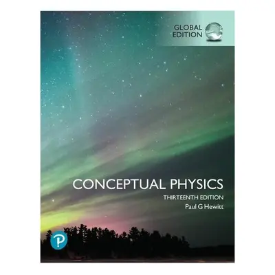 Conceptual Physics, Global Edition - Hewitt, Paul