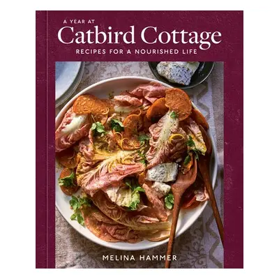 Year at Catbird Cottage - Hammer, Melina