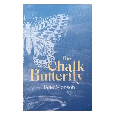 Chalk Butterfly - Monson, Jane