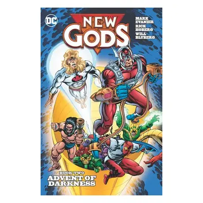 New Gods Book Two: Advent of Darkness - Hoberg, Rick a Hoberg, Rick