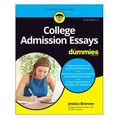 College Admission Essays For Dummies - Brenner, Jessica