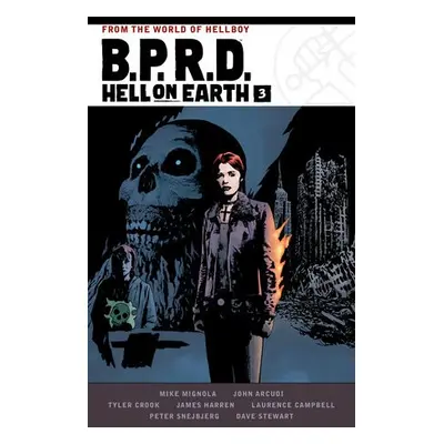 B.P.R.D. Hell on Earth Volume 3 - Mignola, Mike a Arcudi, John