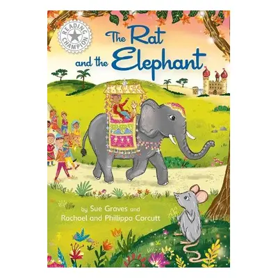 Reading Champion: The Rat and the Elephant - Graves, Sue