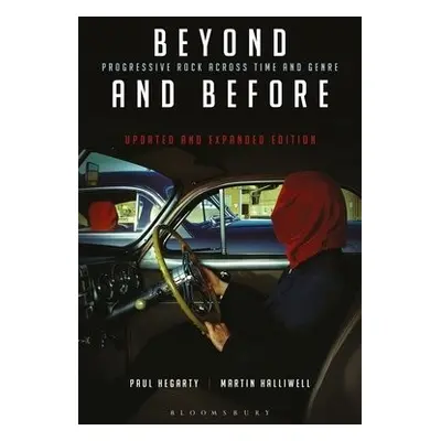 Beyond and Before, Updated and Expanded Edition - Hegarty, Paul (University of Nottingham, UK) a