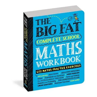 Big Fat Complete School Maths Workbook (UK Edition) - Publishing, Workman