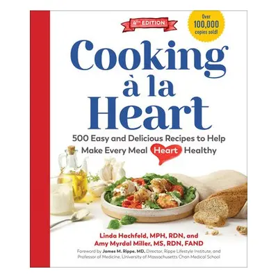 Cooking a La Heart - Blackburn, Henry a Eykyn, Betsy a Hachfeld, Linda