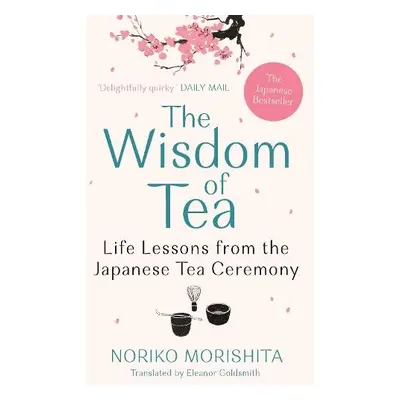 Wisdom of Tea - Morishita, Noriko