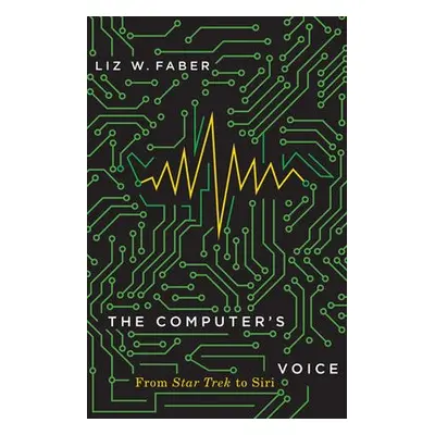 Computer's Voice - Faber, Liz W.