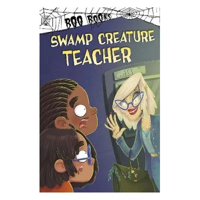 Swamp Creature Teacher - Sazaklis, John