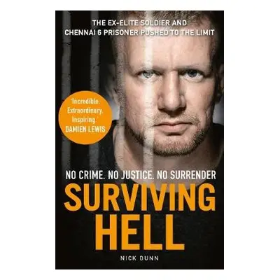 Surviving Hell - Dunn, Nick