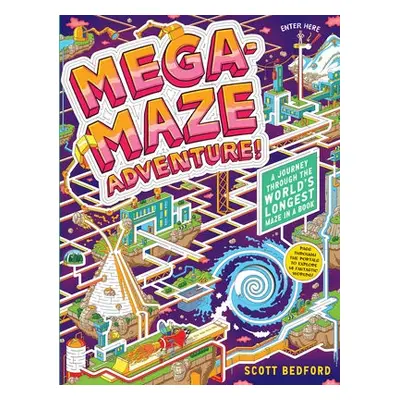 Mega-Maze Adventure! (Maze Activity Book for Kids Ages 7+) - Bedford, Scott