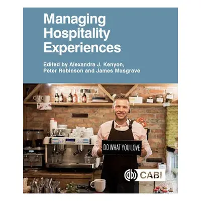 Managing Hospitality Experiences