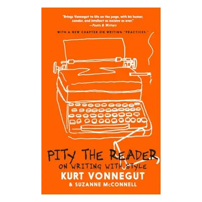 Pity The Reader - McConnell, Suzanne a Vonnegut, Kurt