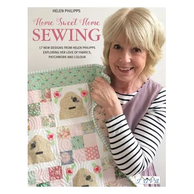 Home Sweet Home Sewing - Phillipps, H