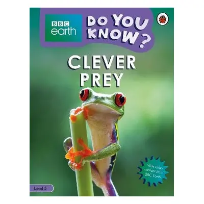 Do You Know? Level 3 – BBC Earth Clever Prey - Ladybird