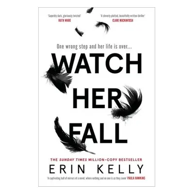 Watch Her Fall - Kelly, Erin