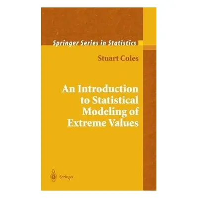 Introduction to Statistical Modeling of Extreme Values - Coles, Stuart