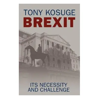 Brexit - Kosuge, Tony