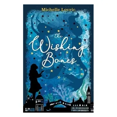 Wishing Bones - Lovric, Michelle