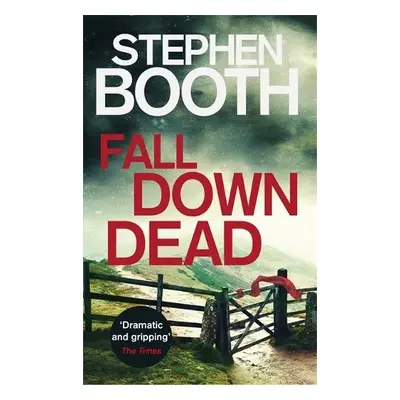 Fall Down Dead - Booth, Stephen