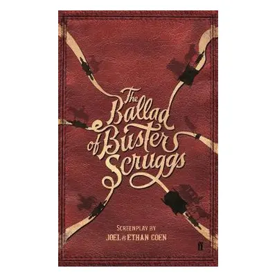 Ballad of Buster Scruggs - Joel Coen a Ethan Coen