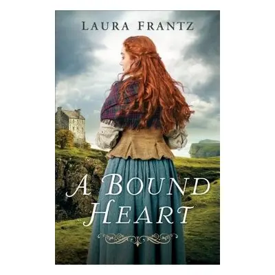 Bound Heart - Frantz, Laura