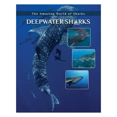 Deepwater Sharks - Hull, Joyce A