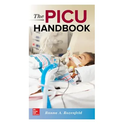 PICU Handbook - Rozenfeld, Ranna