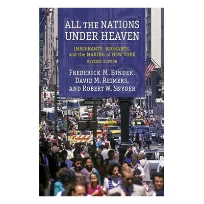 All the Nations Under Heaven - Snyder, Robert