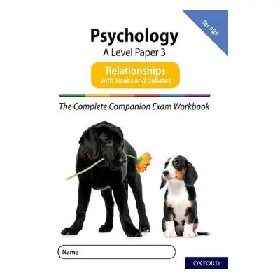 Complete Companions for AQA Fourth Edition: 16-18: AQA Psychology A Level: Paper 3 Exam Workbook