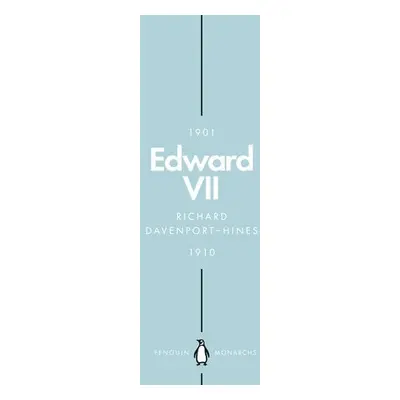 Edward VII (Penguin Monarchs) - Davenport-Hines, Richard