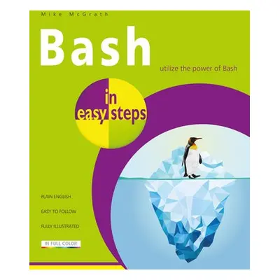 Bash in easy steps - McGrath, Mike