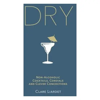 Dry - Liardet, Clare