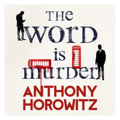 Word Is Murder - Horowitz, Anthony