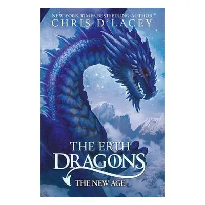 Erth Dragons: The New Age - D'Lacey, Chris