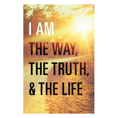 I Am the Way, the Truth, and the Life (Pack of 25) - Graham, Billy