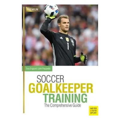 Soccer Goalkeeping Training - Englund, Tony