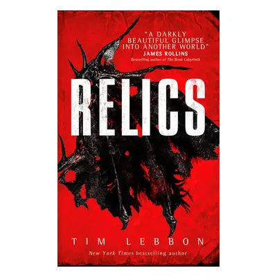 Relics - Lebbon, Tim