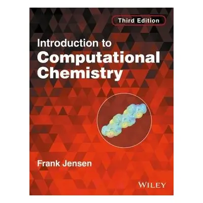 Introduction to Computational Chemistry - Jensen, Frank (Odense University, Denmark)