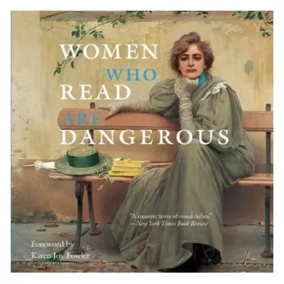 Women Who Read Are Dangerous - Bollmann, Stefan