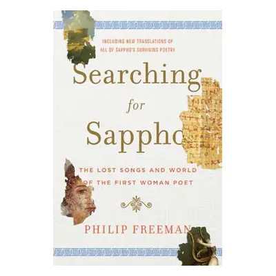 Searching for Sappho - Freeman, Philip