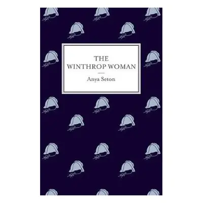 Winthrop Woman - Seton, Anya