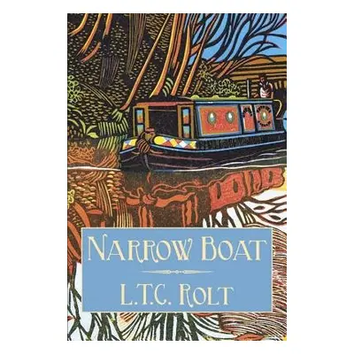 Narrow Boat - Rolt, L T C