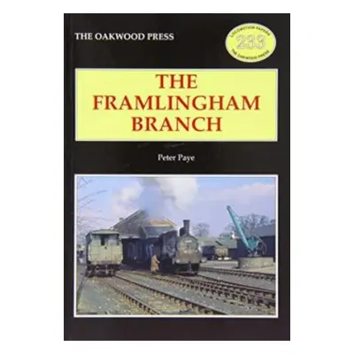 Framlingham Branch - Paye, Peter